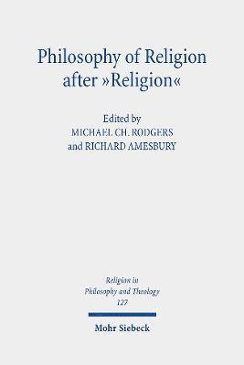 Philosophy of Religion after &quot;Religion&quot; 1