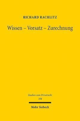 Richard Rachlitz - Wissen - Vorsatz - Zurechnung, Inbunden