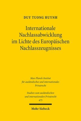 bokomslag Internationale Nachlassabwicklung im Lichte des Europischen Nachlasszeugnisses