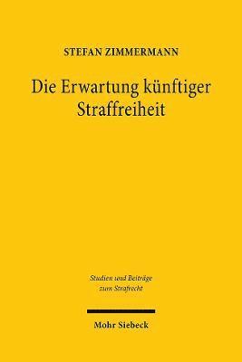 Die Erwartung knftiger Straffreiheit 1