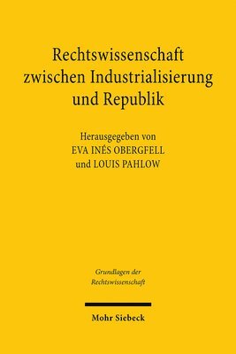 TBD, Eva Inés Obergfell, Louis Pahlow - Rechtswissenschaft zwischen Industrialisierung und Republik, Häftad