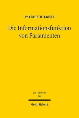 bokomslag Die Informationsfunktion von Parlamenten