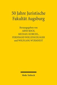 bokomslag 50 Jahre Juristische Fakultät Augsburg
