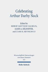 bokomslag Celebrating Arthur Darby Nock