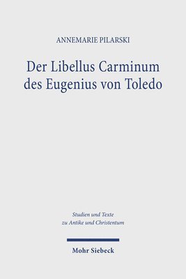 bokomslag Der Libellus Carminum des Eugenius von Toledo