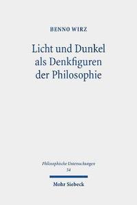 bokomslag Licht und Dunkel als Denkfiguren der Philosophie