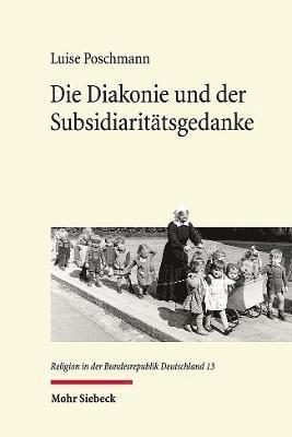 Die Diakonie und der Subsidiarittsgedanke 1