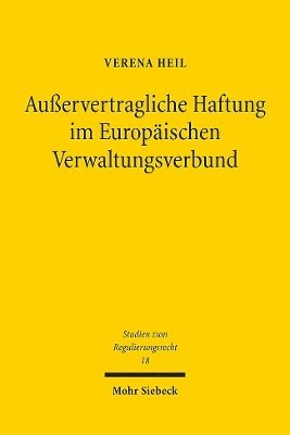 bokomslag Auervertragliche Haftung im Europischen Verwaltungsverbund