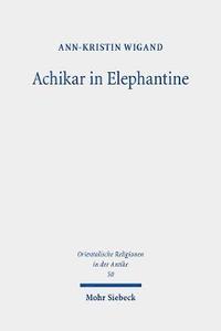 bokomslag Achikar in Elephantine