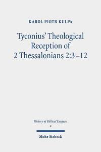bokomslag Tyconius' Theological Reception of 2 Thessalonians 2:3-12