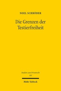 bokomslag Die Grenzen der Testierfreiheit