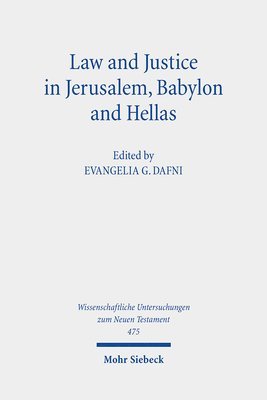 bokomslag Law and Justice in Jerusalem, Babylon and Hellas