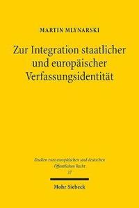 bokomslag Zur Integration staatlicher und europischer Verfassungsidentitt