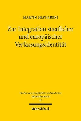 bokomslag Zur Integration staatlicher und europischer Verfassungsidentitt