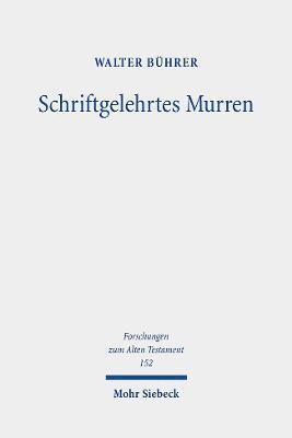 Walter Bührer, Walter Buhrer, TBD - Schriftgelehrtes Murren, Inbunden