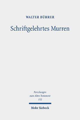 Schriftgelehrtes Murren 1