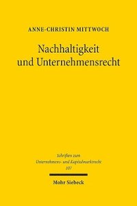 bokomslag Nachhaltigkeit und Unternehmensrecht