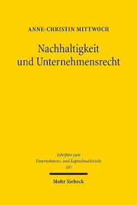 bokomslag Nachhaltigkeit und Unternehmensrecht