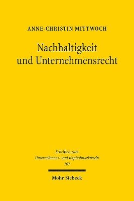 Anne-Christin Mittwoch - Nachhaltigkeit und Unternehmensrecht, Inbunden