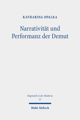 bokomslag Narrativitt und Performanz der Demut