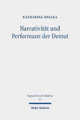 Katharina Opalka, TBD - Narrativität und Performanz der Demut, Häftad