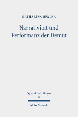 Narrativitt und Performanz der Demut 1