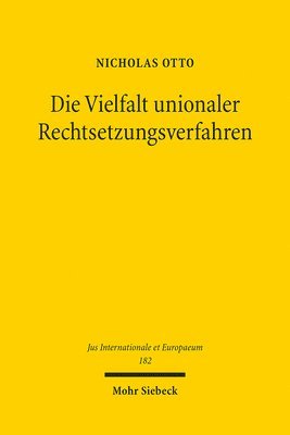 bokomslag Die Vielfalt unionaler Rechtsetzungsverfahren