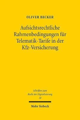 Aufsichtsrechtliche Rahmenbedingungen fr Telematik-Tarife in der Kfz-Versicherung 1