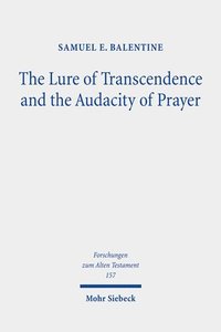 bokomslag Lure of Transcendence and the Audacity of Prayer