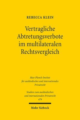 bokomslag Vertragliche Abtretungsverbote im multilateralen Rechtsvergleich