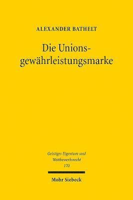 bokomslag Die Unionsgewhrleistungsmarke