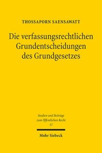 bokomslag Die verfassungsrechtlichen Grundentscheidungen des Grundgesetzes