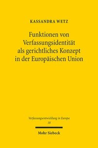 bokomslag Funktionen von Verfassungsidentitt als gerichtliches Konzept in der Europischen Union