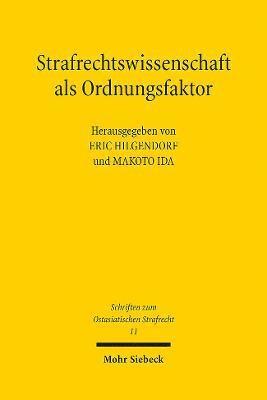 Strafrechtswissenschaft als Ordnungsfaktor 1