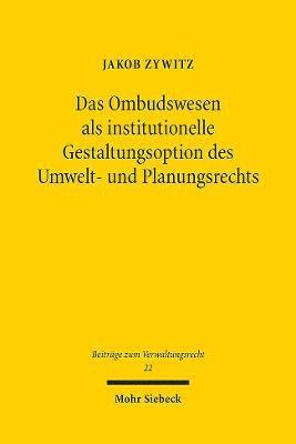 bokomslag Das Ombudswesen als institutionelle Gestaltungsoption des Umwelt- und Planungsrechts