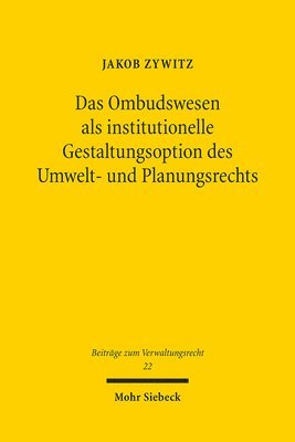 bokomslag Das Ombudswesen als institutionelle Gestaltungsoption des Umwelt- und Planungsrechts