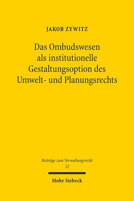 bokomslag Das Ombudswesen als institutionelle Gestaltungsoption des Umwelt- und Planungsrechts