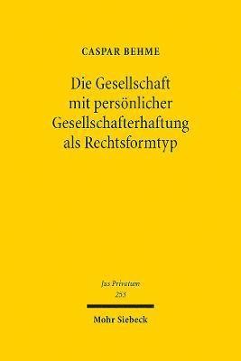 bokomslag Die Gesellschaft mit persnlicher Gesellschafterhaftung als Rechtsformtyp