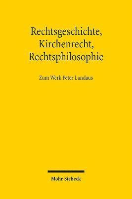 Rechtsgeschichte, Kirchenrecht, Rechtsphilosophie 1