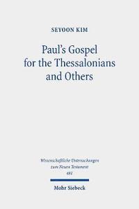 bokomslag Paul's Gospel for the Thessalonians and Others