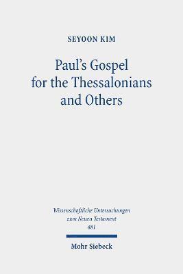 Paul's Gospel for the Thessalonians and Others 1