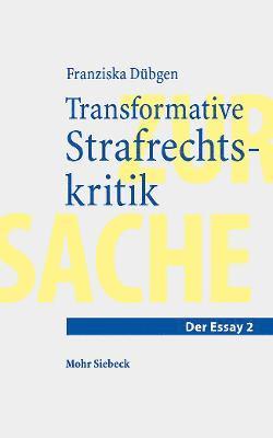 Transformative Strafrechtskritik 1