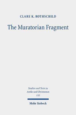 The Muratorian Fragment 1