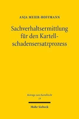 Sachverhaltsermittlung fr den Kartellschadensersatzprozess 1