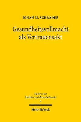 Gesundheitsvollmacht als Vertrauensakt