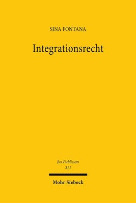 Sina Fontana - Integrationsrecht, Inbunden