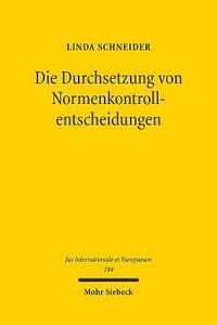 bokomslag Die Durchsetzung von Normenkontrollentscheidungen