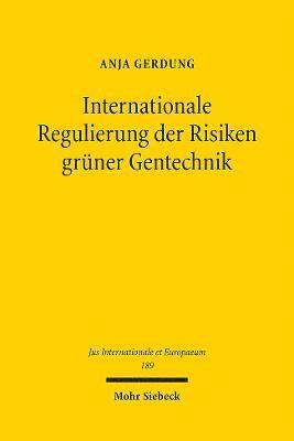 bokomslag Internationale Regulierung der Risiken grner Gentechnik