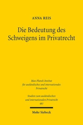 bokomslag Die Bedeutung des Schweigens im Privatrecht