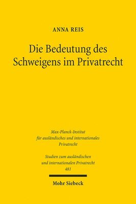 bokomslag Die Bedeutung des Schweigens im Privatrecht